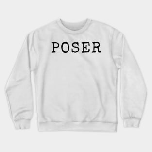 Funny Retro Vintage Word 1980s Poser Skater T-Shirt Sticker Gifts Crewneck Sweatshirt